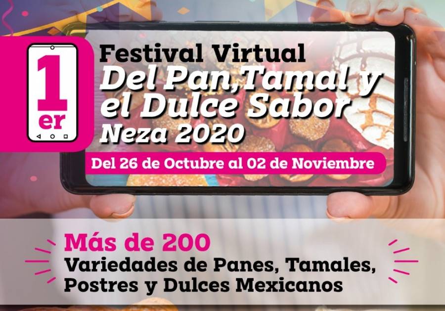 Inicia Festival Virtual del Pan, Tamal y Dulce Sabor en Neza